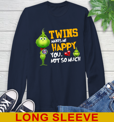 MLB Minnesota Twins Makes Me Happy You Not So Much Grinch Baseball Sports Long Sleeve T-Shirt 3