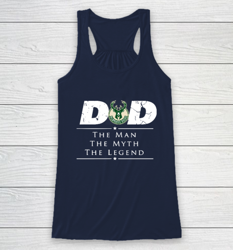 Milwaukee Bucks NBA Basketball Dad The Man The Myth The Legend Racerback Tank 8