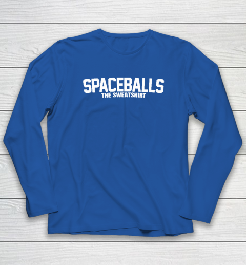 Mel Brooks Spaceballs The Sweatshirt Long Sleeve T-Shirt 5
