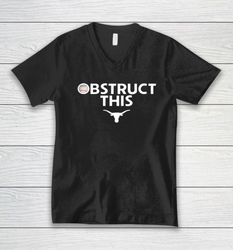 Obstruct This Texas Longhorns Softball 2025 V-Neck T-Shirt