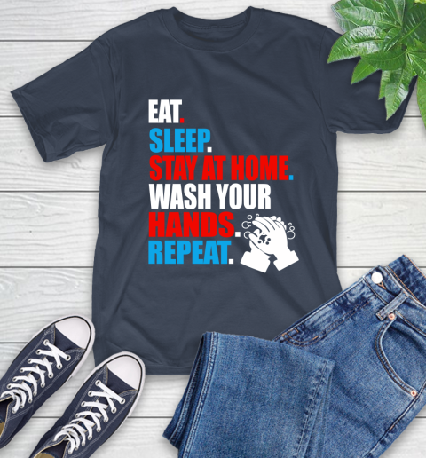 Coronavirus Shirt  Eat Sleep Stay At Home Wash Your Hands Repeat Shirt 3