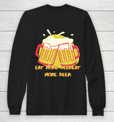 Beer Lover Funny Shirt Eat More Beer Sticker Long Sleeve T-Shirt