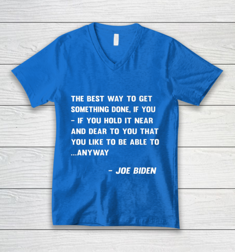 Funny Joe Biden Anyway Quote Speech 2021 Press Conference V-Neck T-Shirt 5