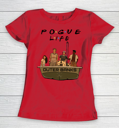 Pogue Life Shirt Outer Banks Friends Women's T-Shirt 7