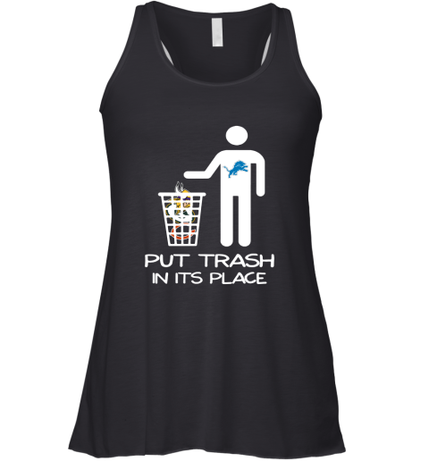Detroit Lions Put Trash In Its Place Funny NFL Racerback Tank