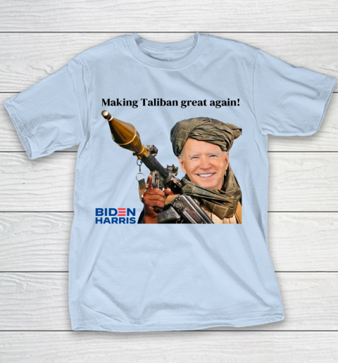 Making The Taliban Great Again Funny Joe Biden Youth T-Shirt 4