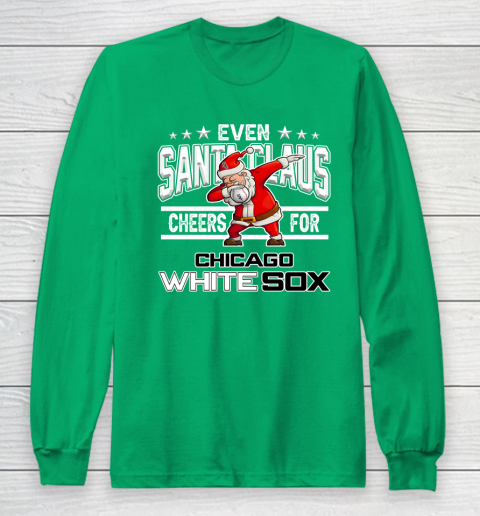 Chicago White Sox Even Santa Claus Cheers For Christmas MLB Long Sleeve T-Shirt 4