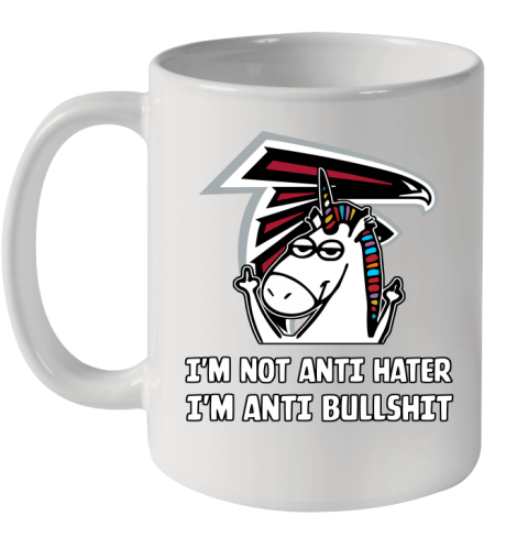 Atlanta Falcons NFL Football Unicorn I'm Not Anti Hater I'm Anti Bullshit Ceramic Mug 11oz