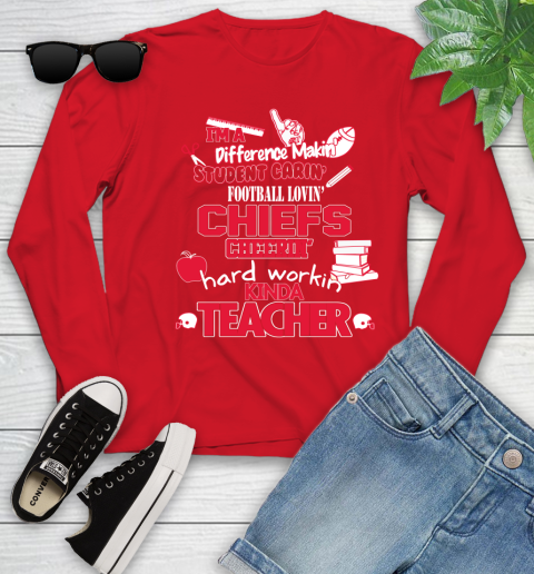 Kansas City Chiefs NFL I'm A Difference Making Student Caring Football Loving Kinda Teacher Youth Long Sleeve 11