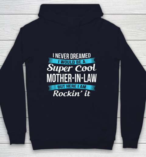 Funny Mother in Law TShirts Mother's Day Gift Youth Hoodie 2