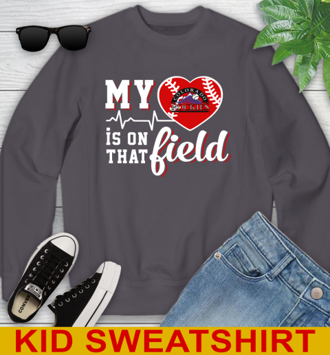 MLB My Heart Is On That Field Baseball Sports Colorado Rockies Youth Sweatshirt 5