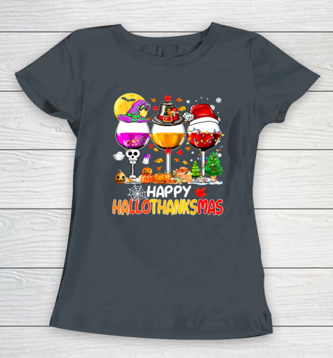 Halloween Thanksgiving Christmas Happy Hallothanksmas Wine Women's T-Shirt 3