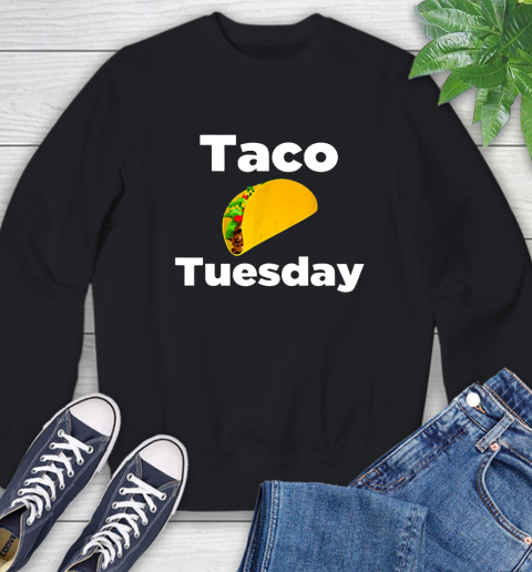 Taco Tuesday Shirt Sweatshirt