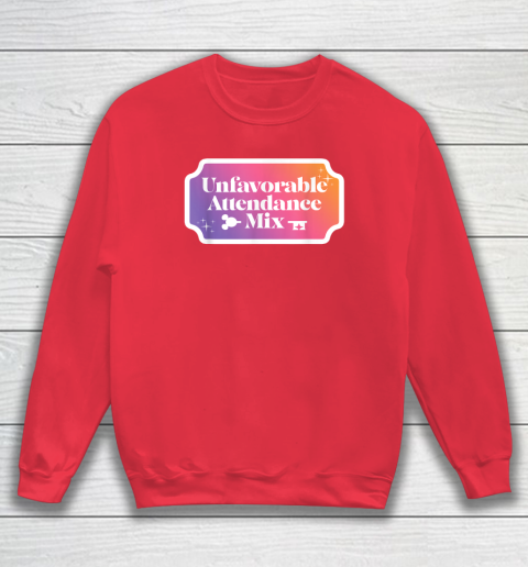 Unfavorable Attendance Mix Sweatshirt - Image 7