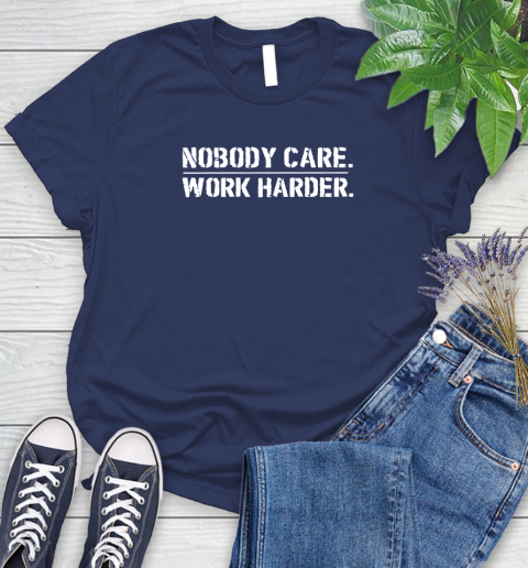 Lamar Jackson Nobody Cares Work Harder Women's T-Shirt 14