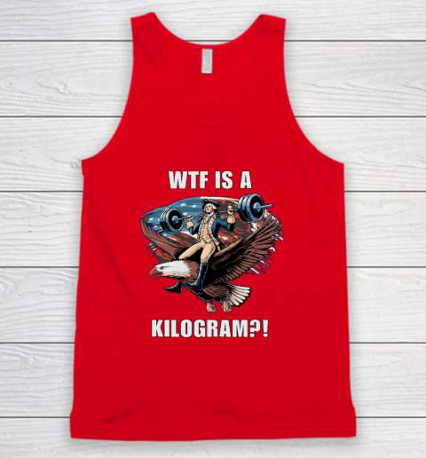 WTF is a Kilogram_ Funny 4th of July Patriotic Eagle USA Tank Top 4