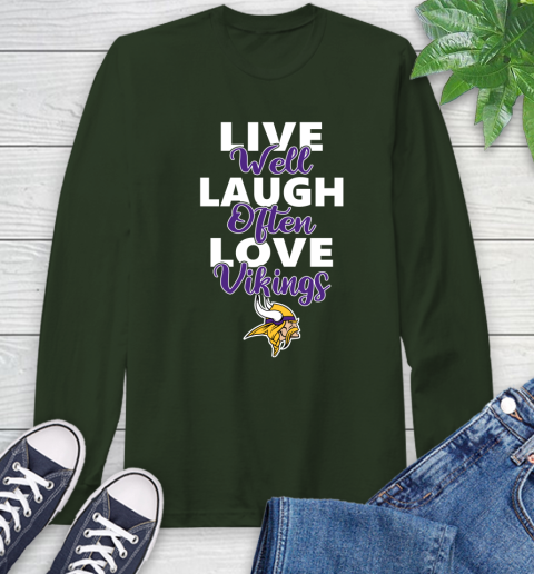 NFL Football Minnesota Vikings Live Well Laugh Often Love Shirt Long Sleeve T-Shirt 6