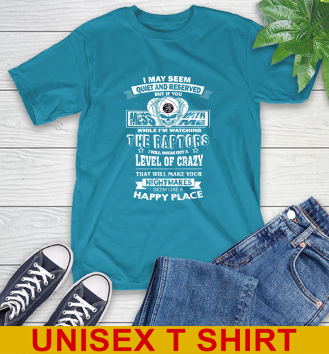 Toronto Raptors NBA Basketball If You Mess With Me While I'm Watching My Team T-Shirt 9