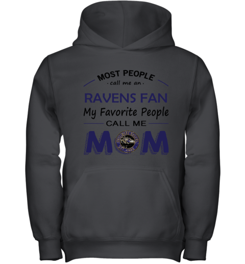 Most People Call Me Baltimore Ravens Fan Football Mom Youth Hoodie