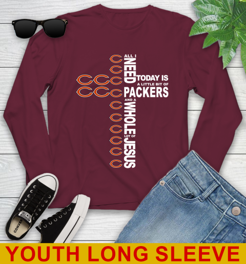 NFL All I Need Today Is A Little Bit Of Chicago Bears Shirt Youth Long Sleeve 6