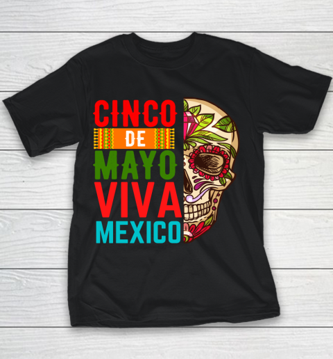 Cinco De Mayo Viva Mexico Skull Youth T-Shirt