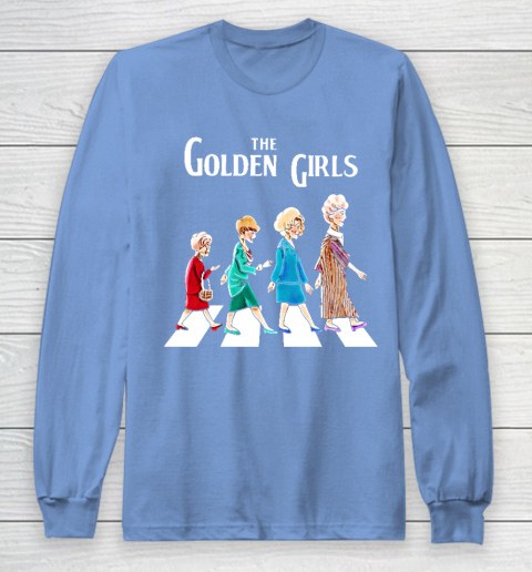 Golden Girls Tshirt fan art vintage retro The Golden Girls Rose Dorothy Blanche Long Sleeve T-Shirt 8