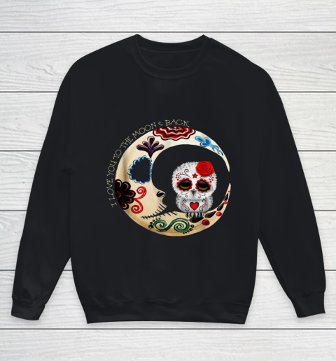 Owl Sugar Skull Love You To The Moon Youth Sweatshirt