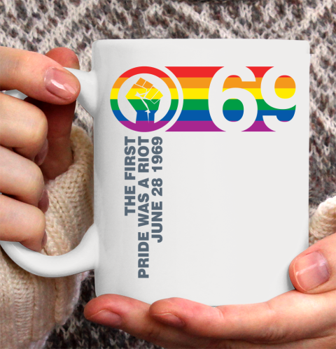 The First Pride Was A Riot June 28 1969 LGBT Gay Ceramic Mug 11oz
