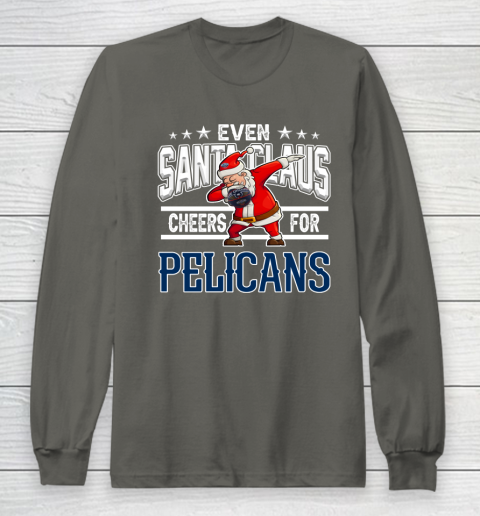 New Orleans Pelicans Even Santa Claus Cheers For Christmas NBA Long Sleeve T-Shirt 5