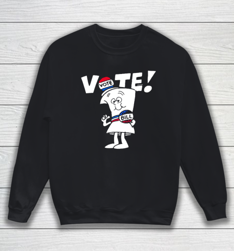 Vote With Bill Sweatshirt