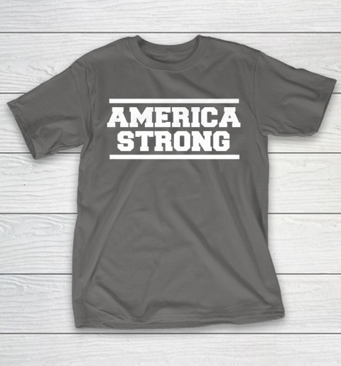 America Strong T Shirt 8