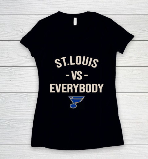 St.Louis Blues Vs Everybody Women's V-Neck T-Shirt