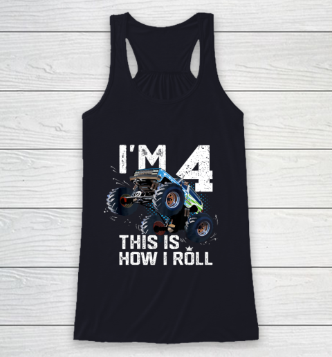 Kids I'm 4 This is How I Roll Monster Truck 4th Birthday Boy Gift 4 Year Old Racerback Tank 7