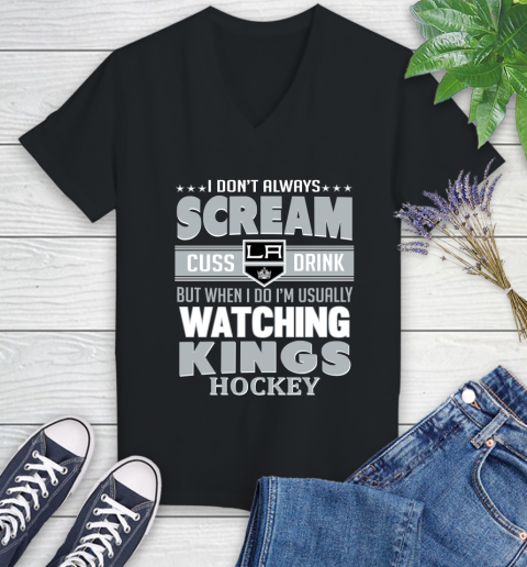Los Angeles Kings NHL Hockey I Scream Cuss Drink When I'm Watching My Team Women's V-Neck T-Shirt