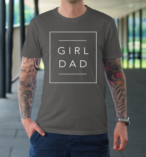 Father of Girls Shirt Proud New Girl Dad T-Shirt 6