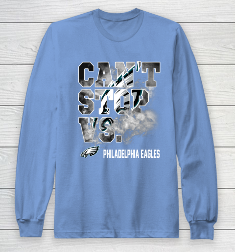 NFL Philadelphia Eagles Can't Stop Vs Long Sleeve T-Shirt 8