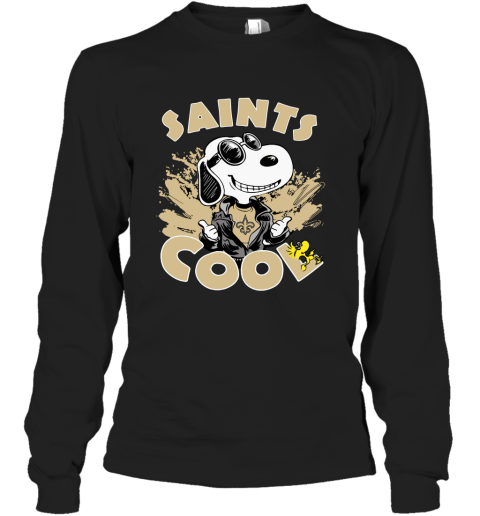New Orleans Saints Snoopy Joe Cool We're Awesome Long Sleeve T-Shirt