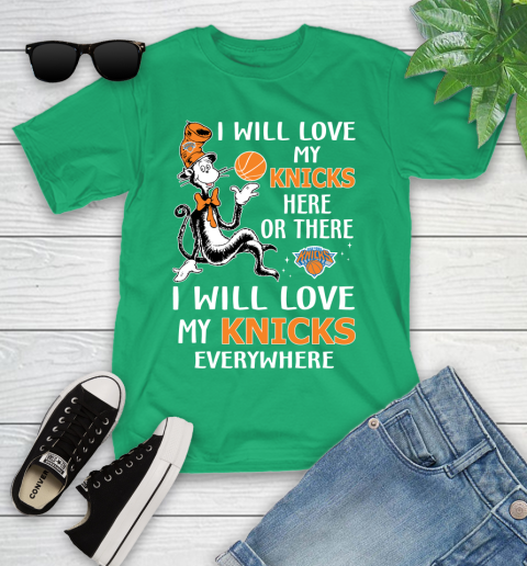 NBA Basketball New York Knicks I Will Love My Knicks Everywhere Dr Seuss Shirt Youth T-Shirt 7