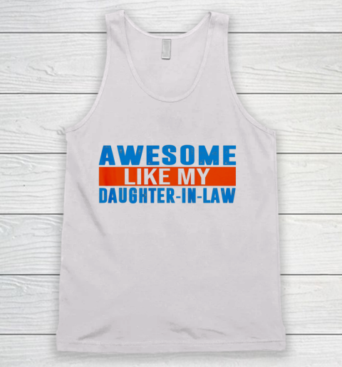 Awesome Like My Daughter In Law Tank Top