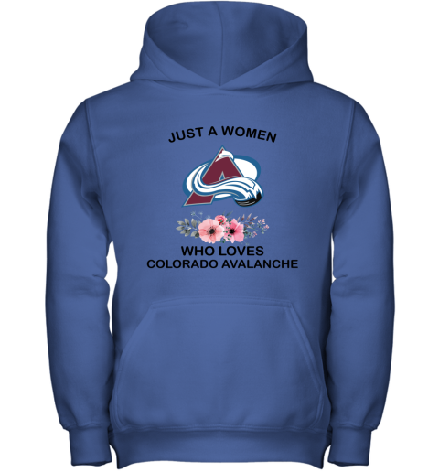 NHL Just A Woman Who Loves Colorado Avalanche Hockey Sports Youth Hoodie