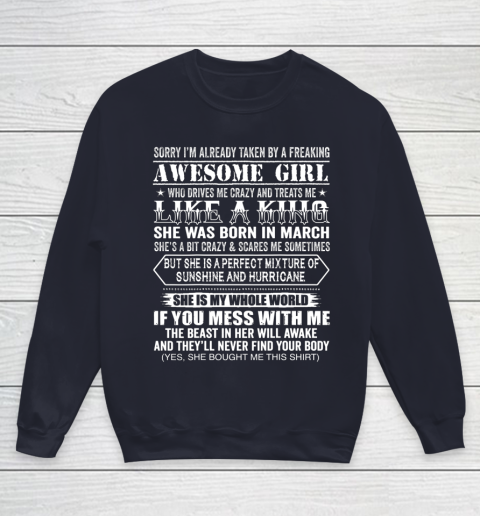 Sorry I m Already Taken by a Freaking Awesome Girl March Birthday Youth Sweatshirt 2