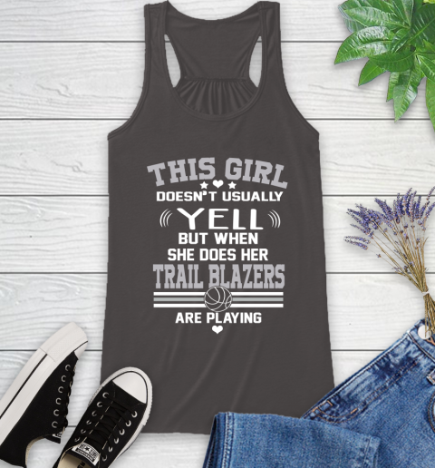 Portland Trail Blazers NBA Basketball I Yell When My Team Is Playing Racerback Tank 11