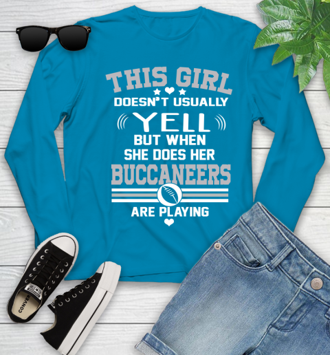 Tampa Bay Buccaneers NFL Football I Yell When My Team Is Playing Youth Long Sleeve 8