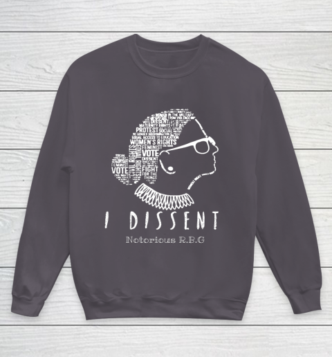 Notorious RBG Ruth Bader Ginsburg I Dissent Youth Sweatshirt 5