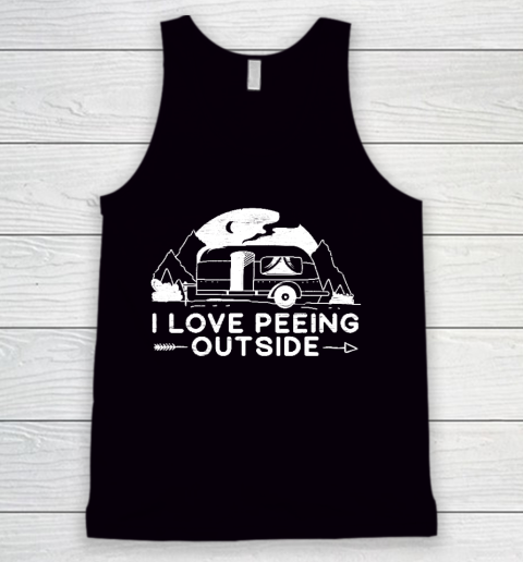 I Love Peeing Outside Camper Van Funny Camping Tank Top