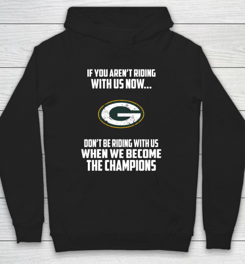 NFL Green Bay Packers Football We Become The Champions Hoodie