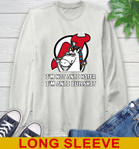 New Jersey Devils NHL Hockey Unicorn I'm Not Anti Hater I'm Anti Bullshit Long Sleeve T-Shirt 12