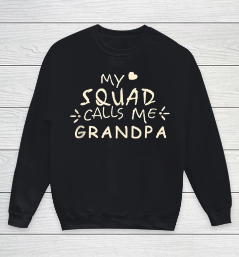 Grandpa Funny Gift Apparel  My Squad Calls Me Grandpa Gift Valentine Youth Sweatshirt