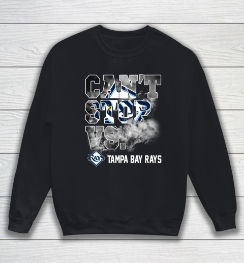 MLB Tampa Bay Rays Baseball Can't Stop Vs Rays Sweatshirt