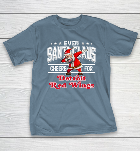 Detroit Red Wings Even Santa Claus Cheers For Christmas NHL T-Shirt 6